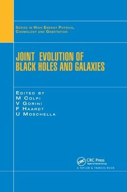 Joint Evolution of Black Holes and Galaxies / Edition 1