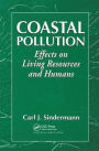 Coastal Pollution: Effects on Living Resources and Humans