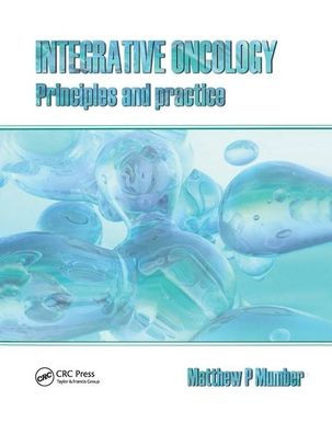 Integrative Oncology: Principles and Practice / Edition 1