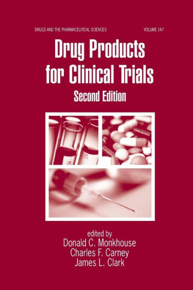 Drug Products for Clinical Trials / Edition 2