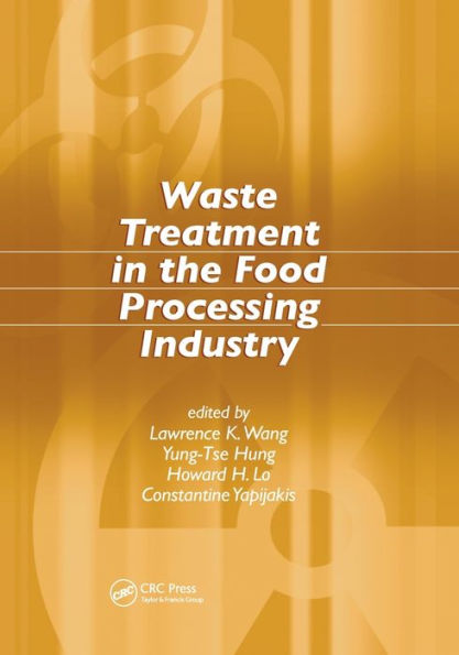 Waste Treatment in the Food Processing Industry / Edition 1