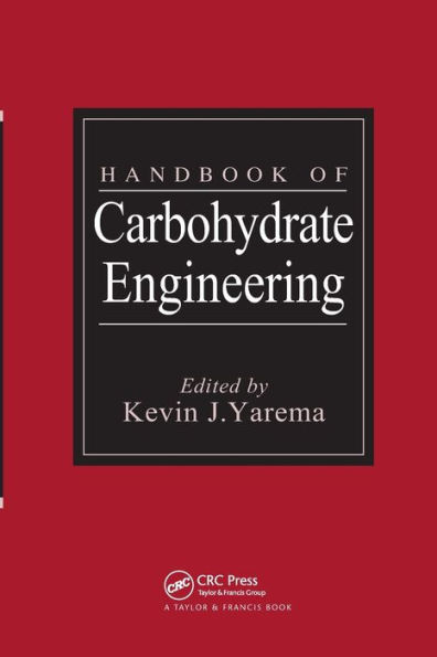 Handbook of Carbohydrate Engineering / Edition 1