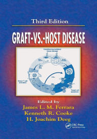 Title: Graft vs. Host Disease / Edition 3, Author: James Ferrara