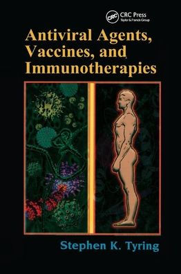 Antiviral Agents, Vaccines, and Immunotherapies / Edition 1