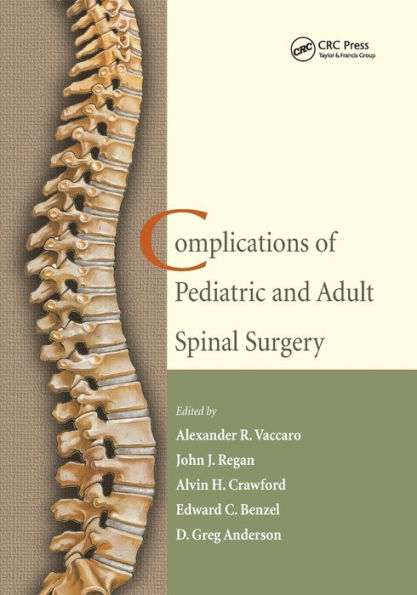 Complications of Pediatric and Adult Spinal Surgery / Edition 1