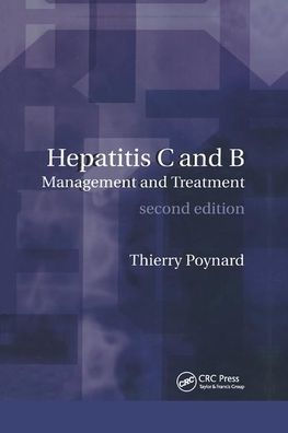 Hepatitis B and C: Management and Treatment / Edition 2