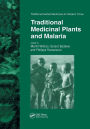 Traditional Medicinal Plants and Malaria / Edition 1