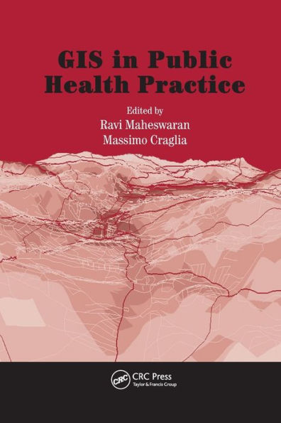 GIS in Public Health Practice / Edition 1