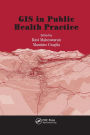 GIS in Public Health Practice / Edition 1