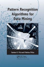 Pattern Recognition Algorithms for Data Mining / Edition 1