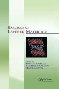 Title: Handbook of Layered Materials / Edition 1, Author: Scott M. Auerbach