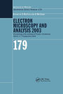 Electron Microscopy and Analysis 2003: Proceedings of the Institute of Physics Electron Microscopy and Analysis Group Conference, 3-5 September 2003 / Edition 1