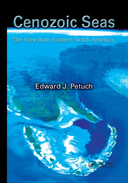 Cenozoic Seas: The View From Eastern North America / Edition 1