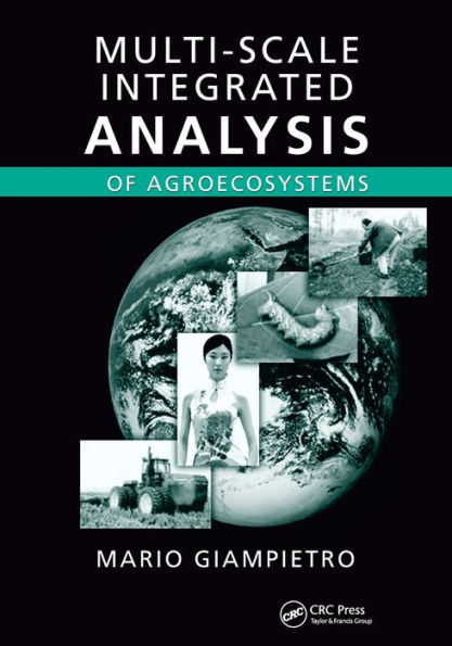 Multi-Scale Integrated Analysis of Agroecosystems / Edition 1