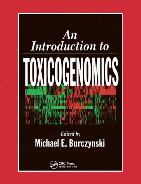 An Introduction to Toxicogenomics / Edition 1