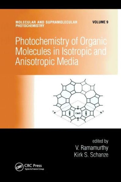 Photochemistry of Organic Molecules in Isotropic and Anisotropic Media / Edition 1