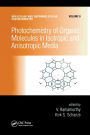 Photochemistry of Organic Molecules in Isotropic and Anisotropic Media / Edition 1