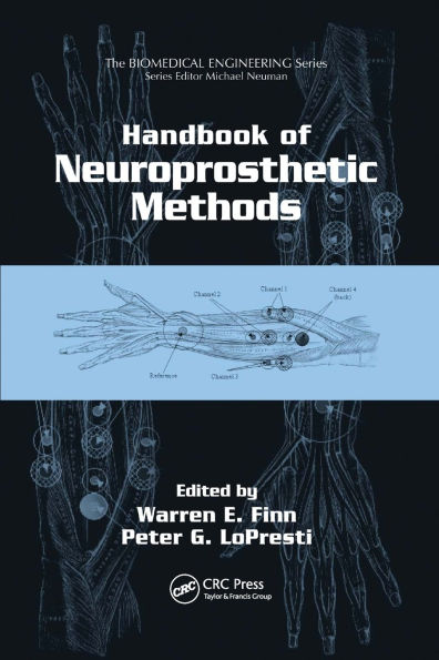 Handbook of Neuroprosthetic Methods / Edition 1