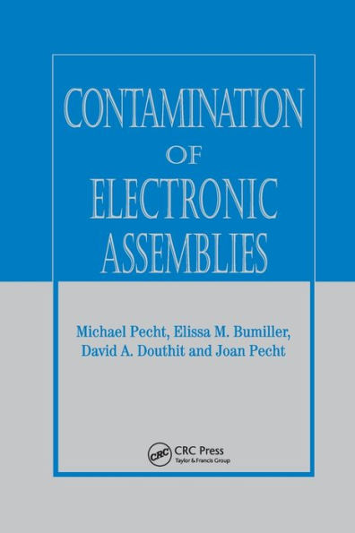 Contamination of Electronic Assemblies / Edition 1