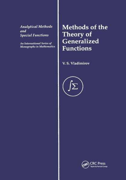 Methods of the Theory of Generalized Functions / Edition 1