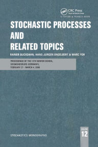 Title: Stochastic Processes and Related Topics: Proceedings of the 12th Winter School, Siegmundsburg (Germany), February 27-March 4, 2000 / Edition 1, Author: Rainer Buckdahn