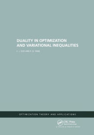 Title: Duality in Optimization and Variational Inequalities / Edition 1, Author: C.j. Goh