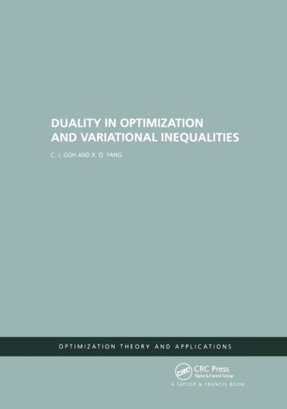 Duality in Optimization and Variational Inequalities / Edition 1