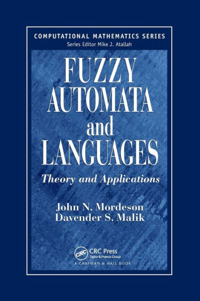 Fuzzy Automata and Languages: Theory and Applications / Edition 1