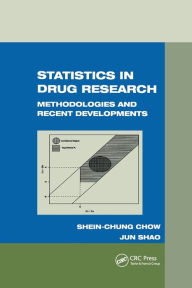 Title: Statistics in Drug Research: Methodologies and Recent Developments / Edition 1, Author: Shein-Chung Chow