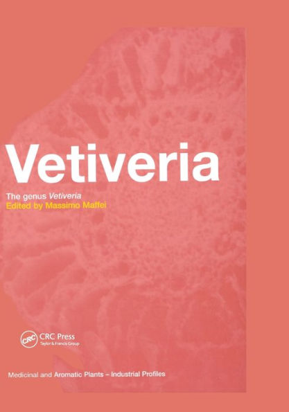 Vetiveria: The Genus Vetiveria / Edition 1
