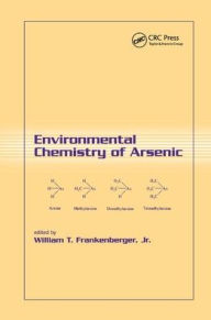 Title: Environmental Chemistry of Arsenic / Edition 1, Author: Jr Frankenberger