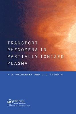 Transport Phenomena in Partially Ionized Plasma / Edition 1