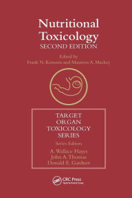 Title: Nutritional Toxicology / Edition 2, Author: Frank N. Kotsonis