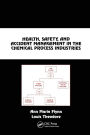 Health, Safety, and Accident Management in the Chemical Process Industries: A Complete Compressed Domain Approach / Edition 2