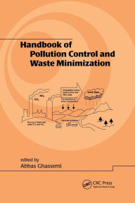 Title: Handbook of Pollution Control and Waste Minimization / Edition 1, Author: Abbas Ghassemi