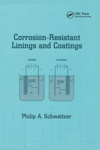 Corrosion-Resistant Linings and Coatings / Edition 1