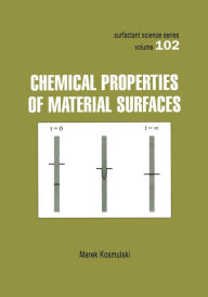Title: Chemical Properties of Material Surfaces / Edition 1, Author: Marek Kosmulski