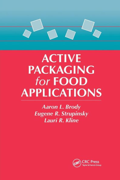 Active Packaging for Food Applications / Edition 1