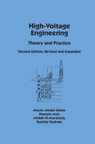Title: High-Voltage Engineering: Theory and Practice, Second Edition, Revised and Expanded / Edition 2, Author: Mazen Abdel-Salam