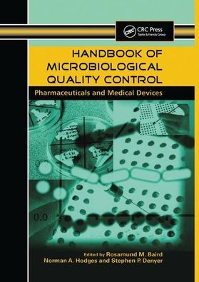 Handbook of Microbiological Quality Control Pharmaceuticals and Medical Devices