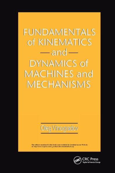 Fundamentals of Kinematics and Dynamics of Machines and Mechanisms / Edition 1