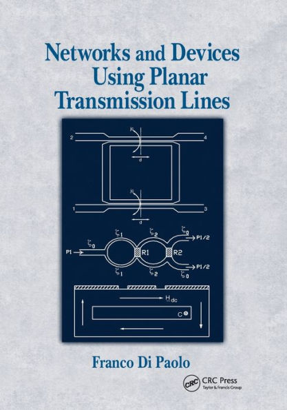 Networks and Devices Using Planar Transmissions Lines / Edition 1
