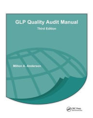 Books pdf format free download GLP Quality Audit Manual / Edition 3 by Milton A. Anderson
