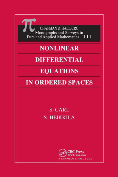 Nonlinear Differential Equations in Ordered Spaces / Edition 1