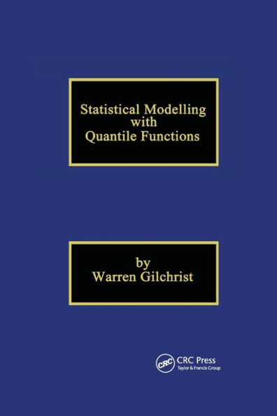 Statistical Modelling with Quantile Functions / Edition 1