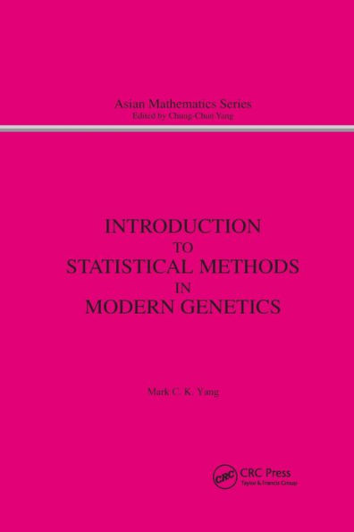 Introduction to Statistical Methods in Modern Genetics / Edition 1