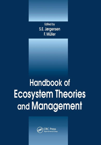 Handbook of Ecosystem Theories and Management / Edition 1