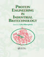 Protein Engineering For Industrial Biotechnology / Edition 1