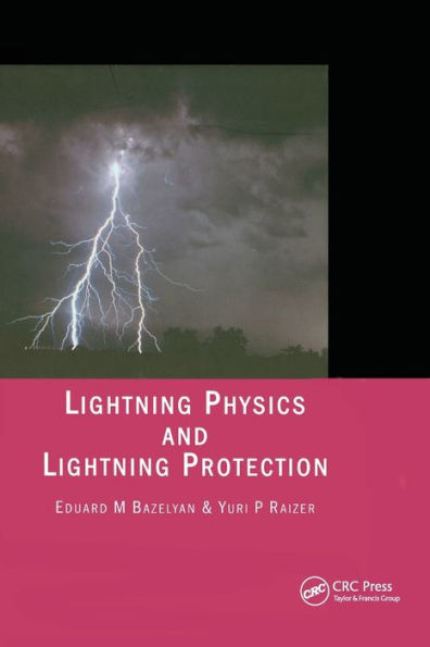 Lightning Physics and Lightning Protection / Edition 1