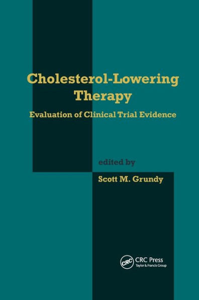 Cholesterol-Lowering Therapy: Evaluation of Clinical Trial Evidence / Edition 1